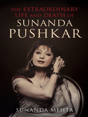 cover image of The Extraordinary Life and Death of Sunanda Pushkar